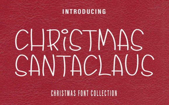 Christmas Santaclaus: A Gentle Handwritten Typeface for Holiday Design