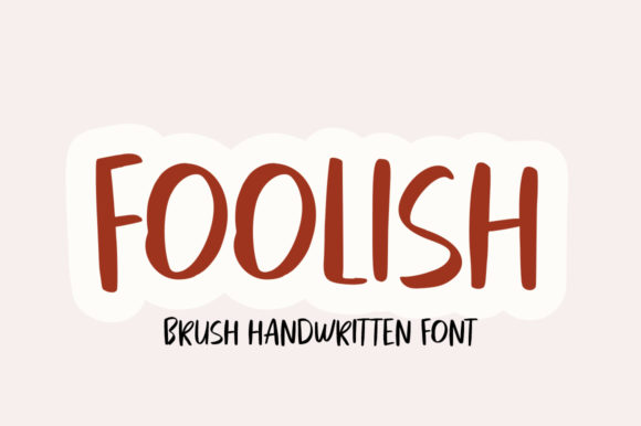 Foolish: A Friendly Handwritten Font for Makers