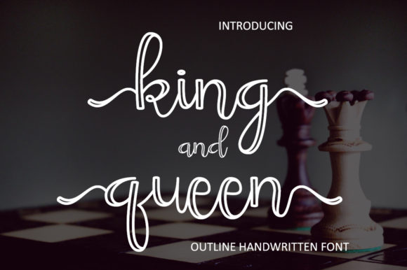 King and Queen: A Romantic Script Font for Campaigns