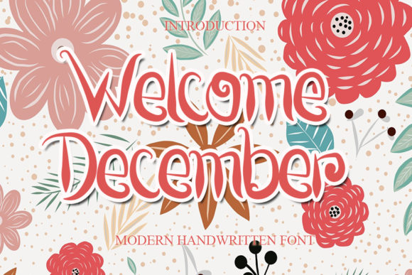 Welcome December: The Elegant Script Font for Campaigns